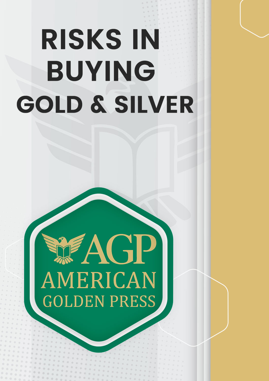 Risks in Buying Gold & Silver