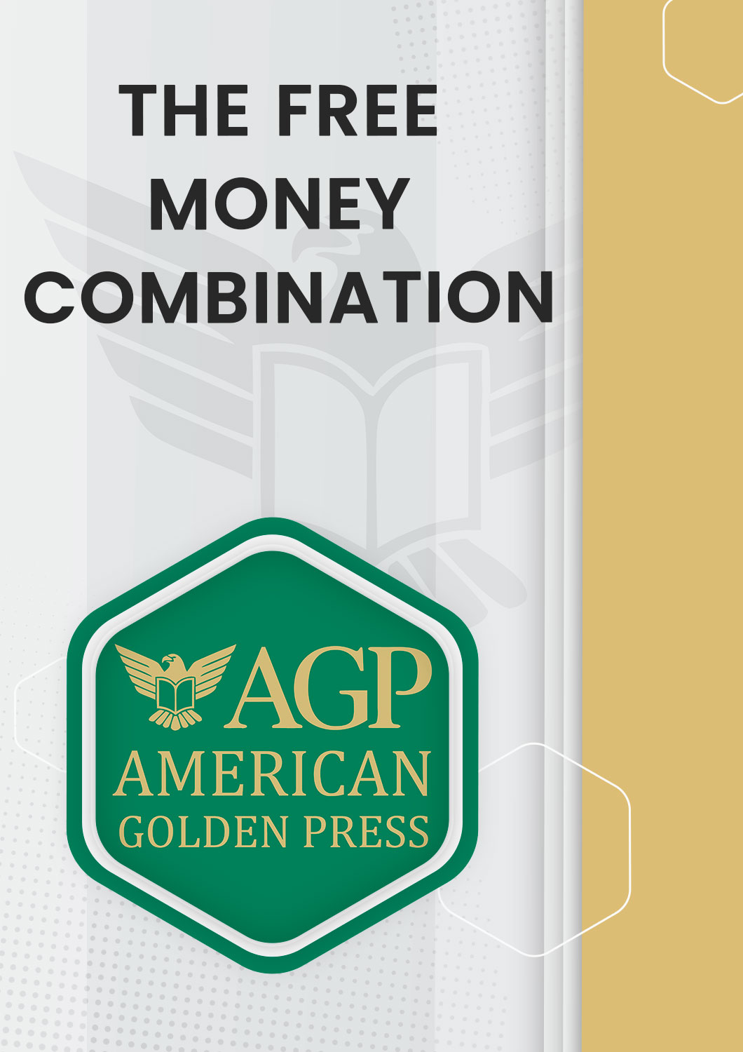 The Free Money Combination