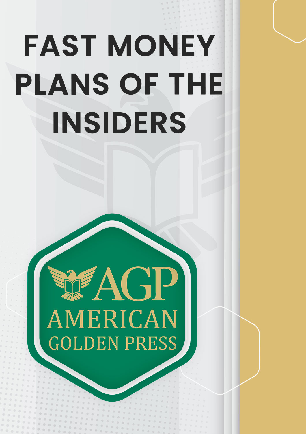 Insiders Fast Money Plans 