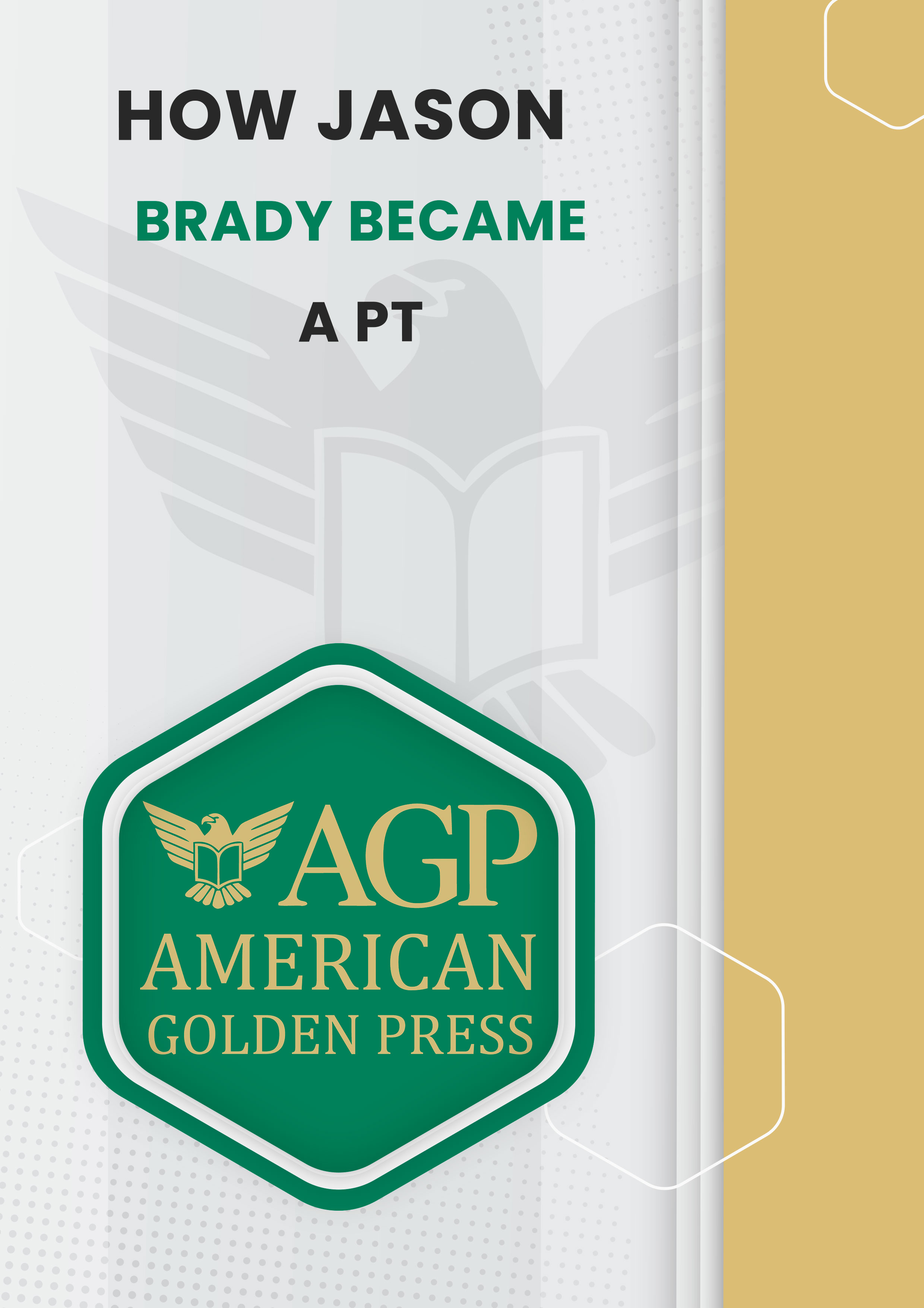 How Jason Brady Became a PT