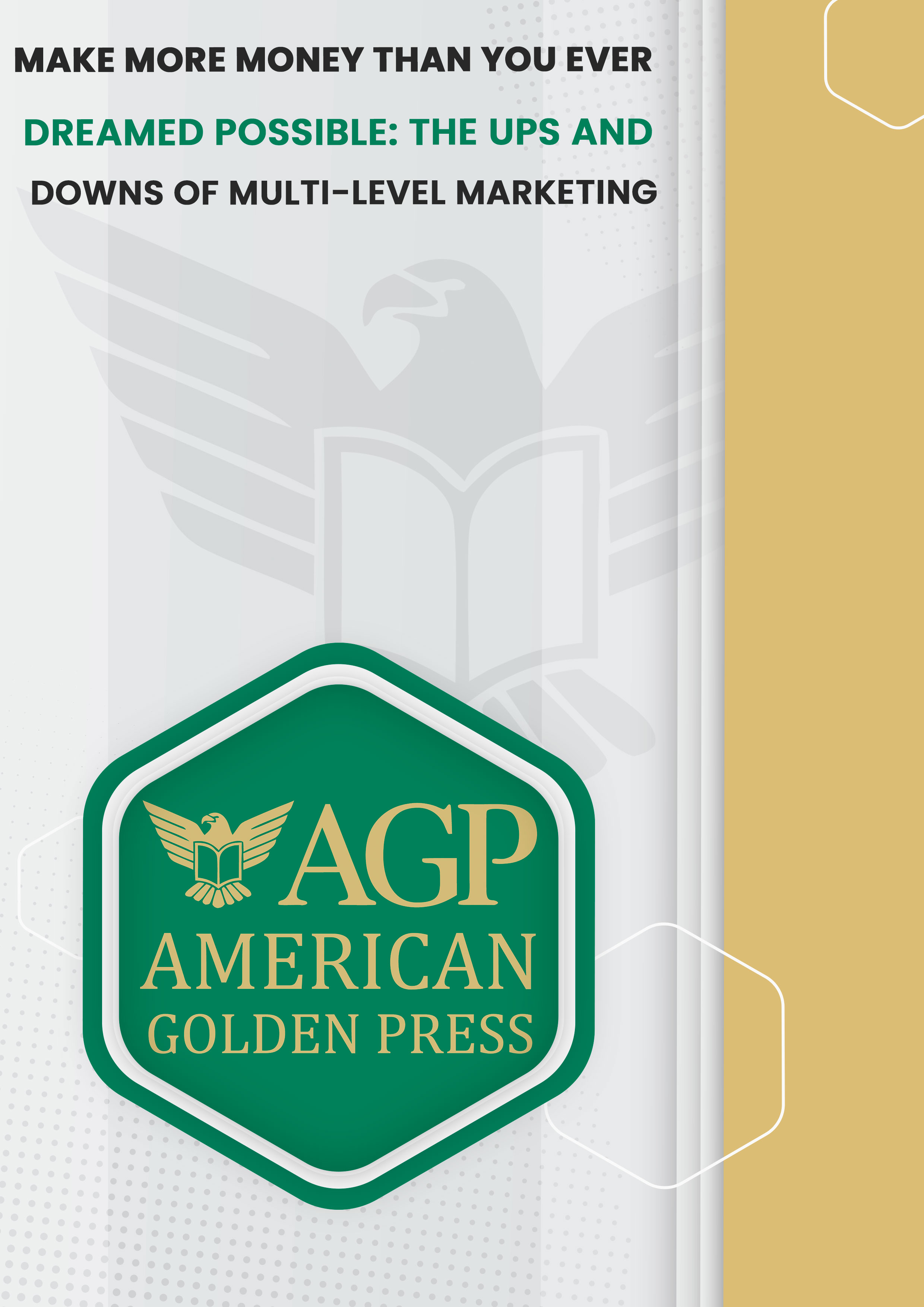 Make More Money than You Ever Dreamed Possible: The Ups and Downs of Multi-Level Marketing