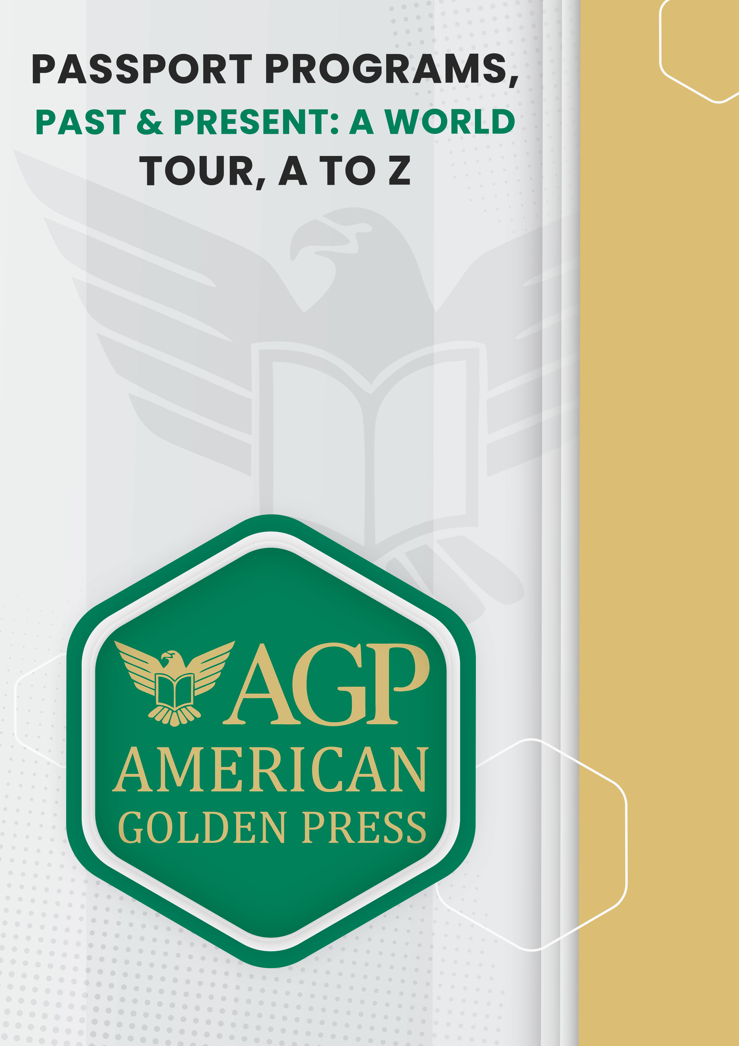 Passport Programs, Past & Present: A World Tour, A to Z